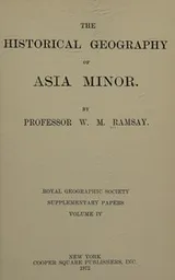 Cover of The historical geography of Asia Minor