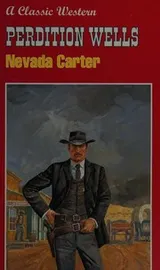 Cover of Perdition Wells (Classic Westerns)