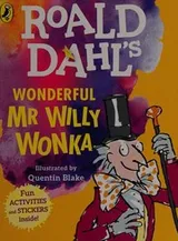 Cover of Roald Dahl's Wonderful Mr Willy Wonka