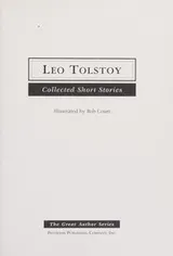 Cover of Leo Tolstoy Collected Short Stories (The Great Author Series)
