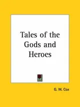 Cover of Tales of the Gods and Heroes