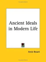 Cover of Ancient ideals in modern life