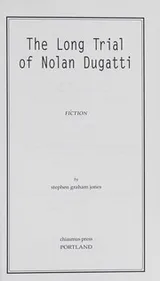 Cover of The Long Trial of Nolan Dugatti