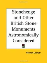 Cover of Stonehenge and other British stone monuments astronomically considered