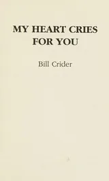 Cover of My heart cries for you