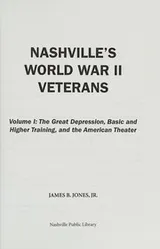 Cover of Nashville's World War II Veterans : Volume 1