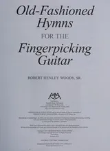 Cover of Old-Fashioned Hymns for the Fingerpicking Guitar