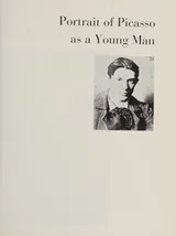 Cover of Portrait of Picasso As a Young Man