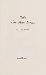 Cover of Ride the Man Down