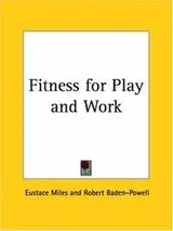 Cover of Fitness for Play and Work