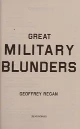 Cover of Seven Oaks Great Military Blunders