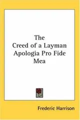 Cover of The Creed of a Layman Apologia Pro Fide Mea