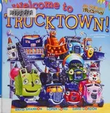 Cover of Welcome to Trucktown