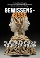 Cover of Gewissensbisse - Fallbeispiele Zu Ethischen Problemen der Informatik