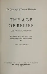 Cover of Age of Belief (The Great ages of Western philosophy)
