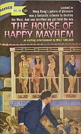 Cover of The House of Happy Mayhem