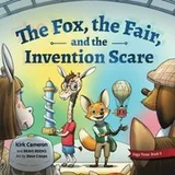 Cover of Fox, the Fair, and the Invention Scare