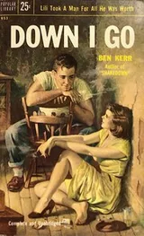 Cover of Down I Go