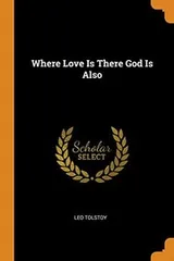 Cover of Where Love Is There God Is Also