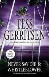 Cover of Never Say Die & Whistleblower