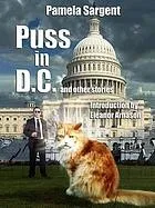 Cover of Puss in D. C. and Other Stories