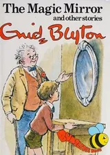 Cover of The magic mirror and other stories