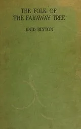Cover of The folk of the Faraway Tree