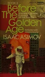 Cover of Before the Golden Age, Book 3