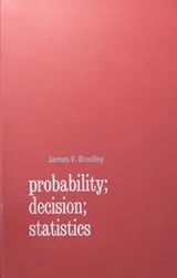 Cover of Probability, decision, statistics