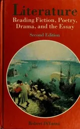 Cover of Literature--reading fiction, poetry, drama, and the essay--second edition