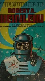 Cover of The Worlds of Robert A. Heinlein