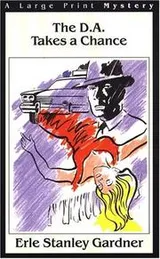 Cover of The D.A. takes a chance