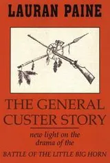 Cover of The General Custer story