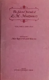 Cover of The Selected Journals of L.M. Montgomery, 1889-1910