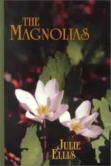 Cover of The magnolias
