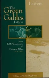 Cover of The Green Gables Letters