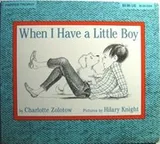 Cover of When I Have a Little Boy