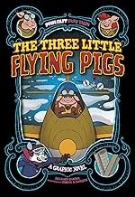 Cover of Three Little Flying Pigs
