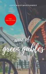 Cover of Anne of Green Gables Collection