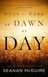 Cover of Dusk or dark or dawn or day