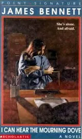 Cover of I Can Hear the Mourning Dove (Point Signature)