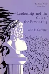 Cover of Leadership And Cult Of Personality (Ancient World, Source Books)