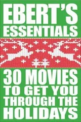 Cover of 30 Movies to Get You Through the Holidays