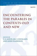 Cover of Encountering the Parables in Contexts Old and New