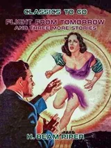 Cover of Flight from Tomorrow and Three More Stories