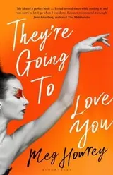 Cover of They’re Going to Love You