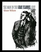 Cover of The Man in the Gray Flannel Suit