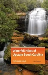 Cover of Waterfall Hikes of Upstate South Carolina