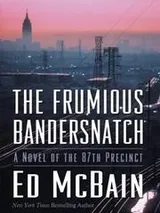 Cover of The frumious bandersnatch