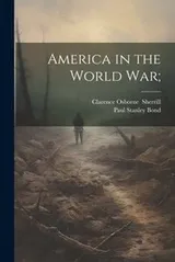 Cover of America in the World War;